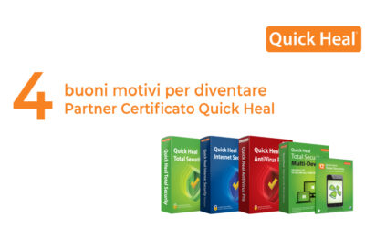 [ QUICK HEAL ] 4 buoni motivi per diventare Partner Certificato Quick Heal