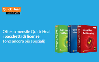 [ Offerta Giugno ] Quick Heal: i pacchetti di licenze sono ancora più speciali!