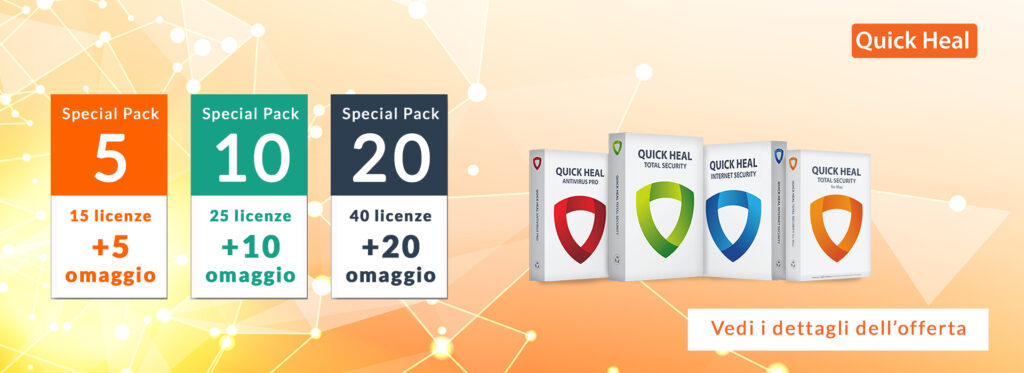 [ Offerta Quick Heal Maggio ] Ecco 3 Special Packs Extra: più licenze acquisti, più omaggi ricevi!