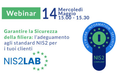 [ Webinar ] Garantire la Sicurezza della filiera: l’adeguamento agli standard NIS2 per i tuoi clienti