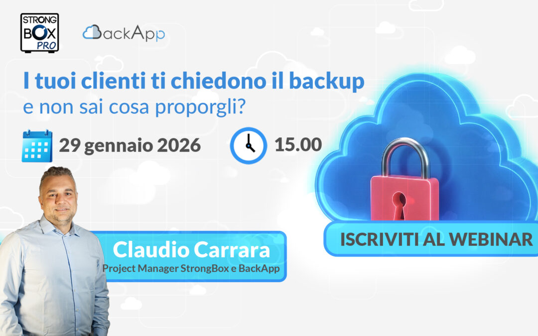 [ Webinar ]  “I tuoi clienti ti chiedono il backup e non sai cosa proporgli?”