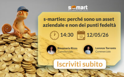 [Webinar] – s-marties: perché sono un asset aziendale e non dei punti fedeltà