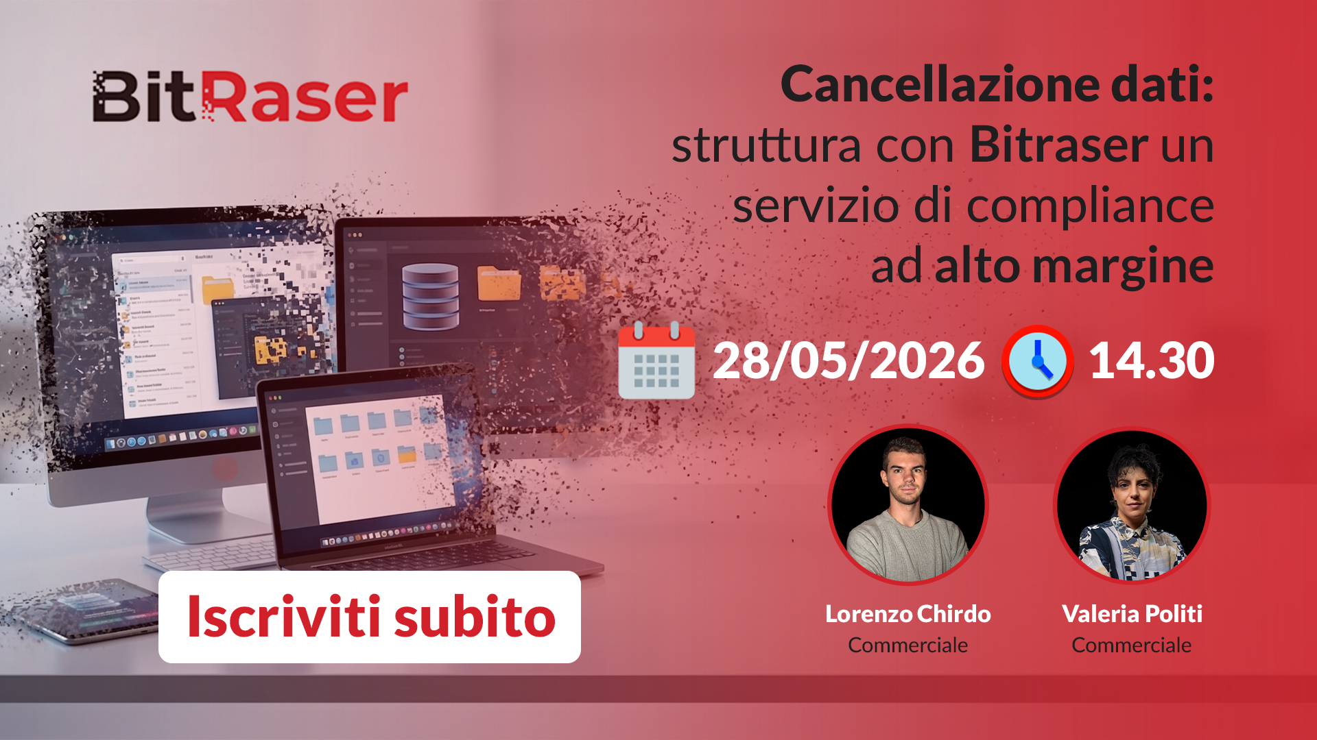Cancellazione dati: struttura con Bitraser un servizio di compliance ad alto margine