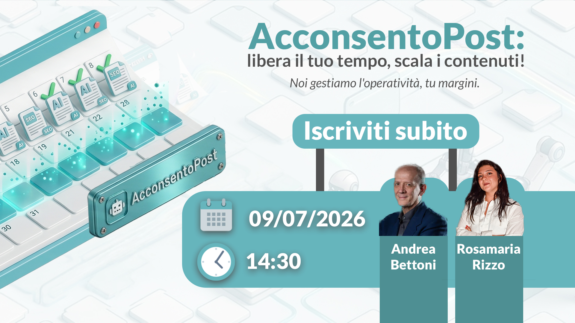 AcconsentoPost: libera il tuo tempo, scala i contenuti!